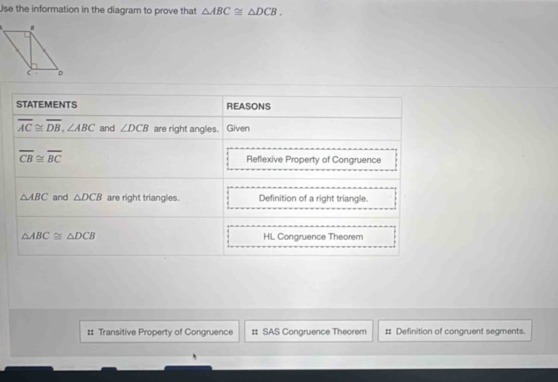 Solved: Use the information in the diagram to prove that ABC≌ DCB ...