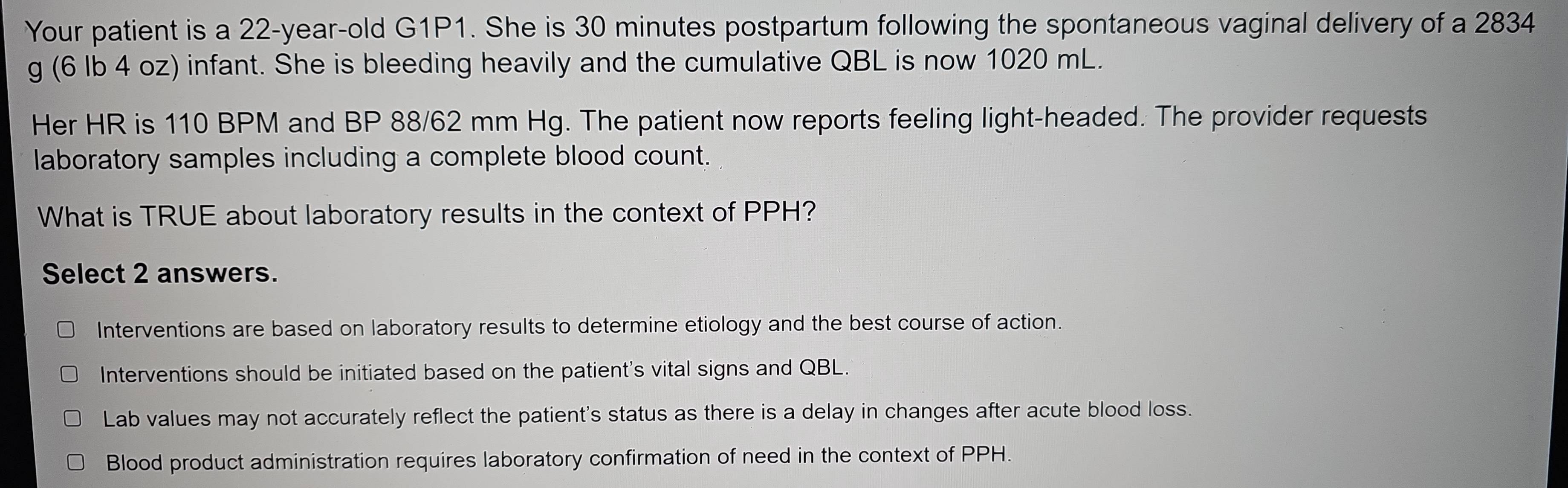 Solved: Your patient is a 22-year -old G1P1. She is 30 minutes ...