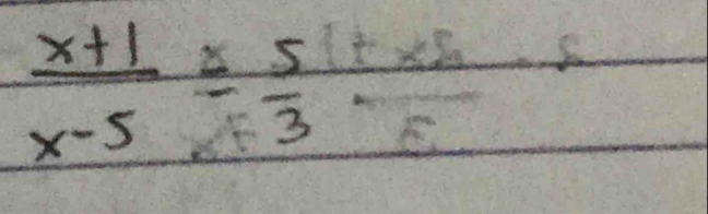  (x+1)/x-5 /  5/3 =frac 