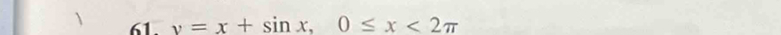 v=x+sin x, 0≤ x<2π