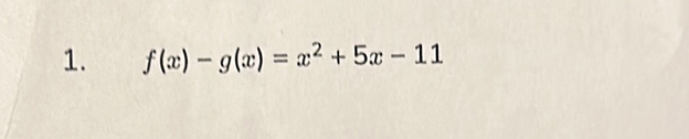 f(x)-g(x)=x^2+5x-11