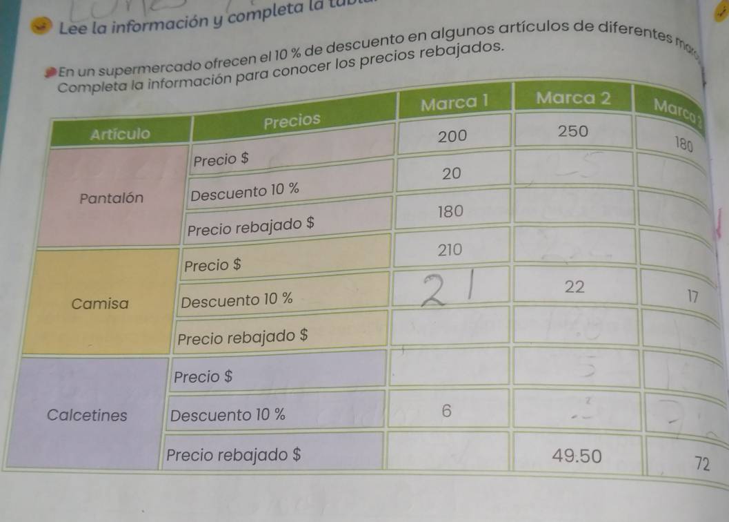 Lee la información y completa la luL 
ofrecen el 10 % de descuento en algunos artículos de diferentes ma 
los precios rebajados. 
2