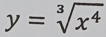 y=sqrt[3](x^4)