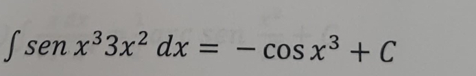 ∈t sen x^33x^2dx=-cos x^3+C