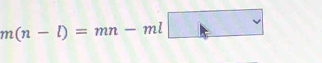 m(n-l)=mn-ml□