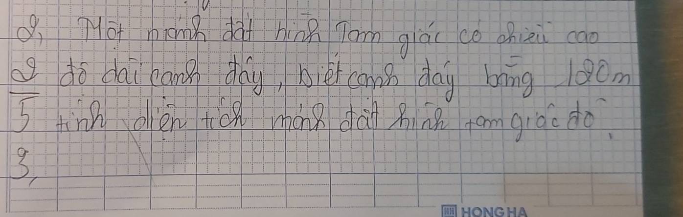 Tot mihh dàà hàng Tom gǎi co chài cao 
g do dài eann dhy, bie cann day bìng 100m
overline 5 tinn oèn ticn mànn di nnǎ tom giáo do 
3