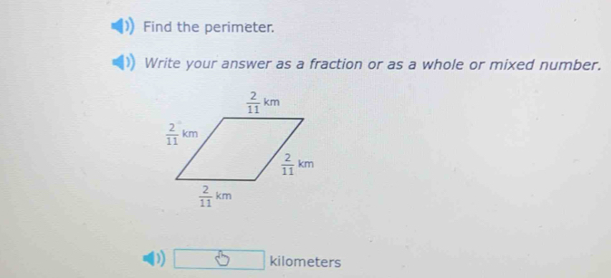 Solved: Find the perimeter. Write your answer as a fraction or as a ...