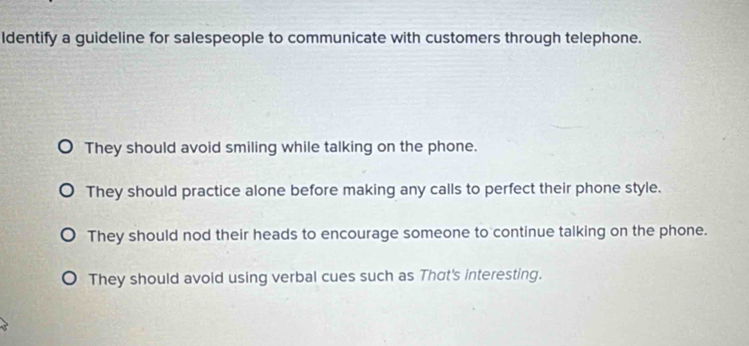 Solved: Identify a guideline for salespeople to communicate with ...