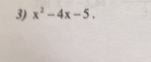 x^2-4x-5.