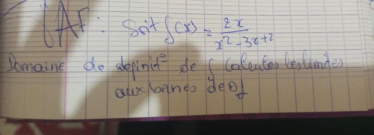 Sotf(x)= 2x/x^2-3x+2 
Somaine do abepinif se Caleutep lesumider 
aur beneo deof