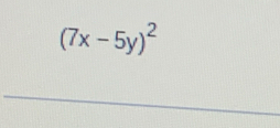 (7x-5y)^2