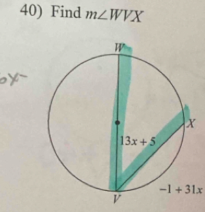 Find m∠ WVX
-1+31x