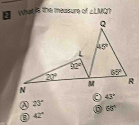 Whatis the measure of ∠ LMQ
23°
65°
B 42°