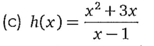 h(x)= (x^2+3x)/x-1 