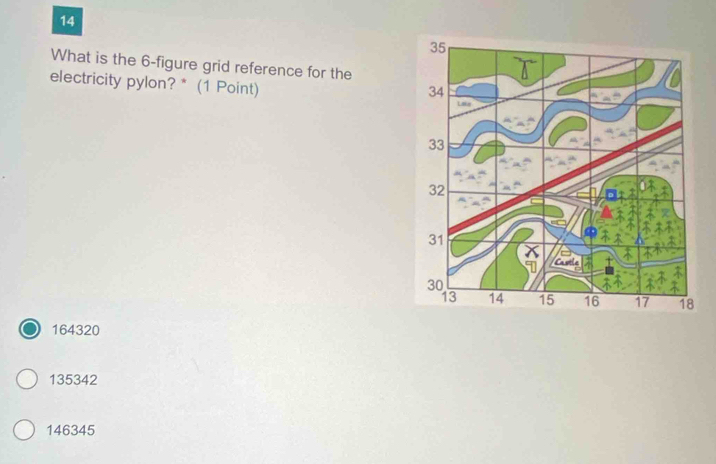What is the 6 -figure grid reference for the
electricity pylon? * (1 Point)
164320
135342
146345