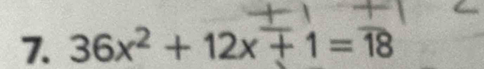 36x^2+12x+1=overline 18