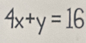 4x+y=16