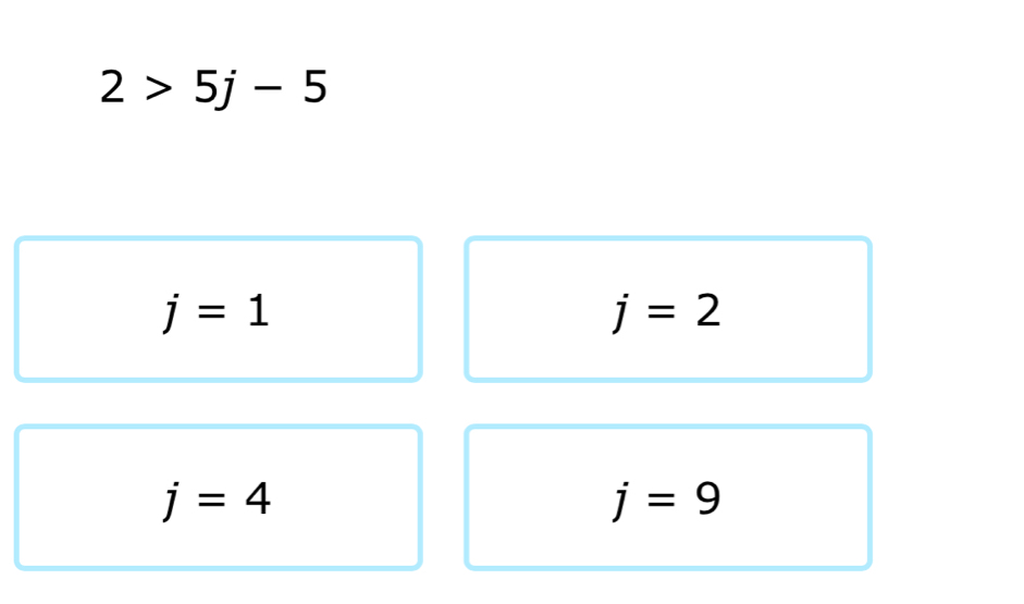 2>5j-5
j=1
j=2
j=4
j=9