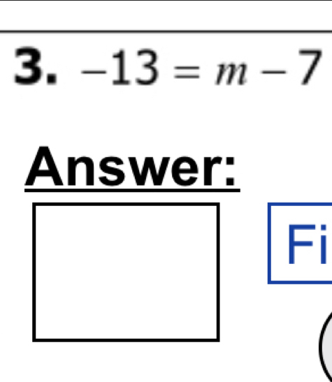 -13=m-7
Fi