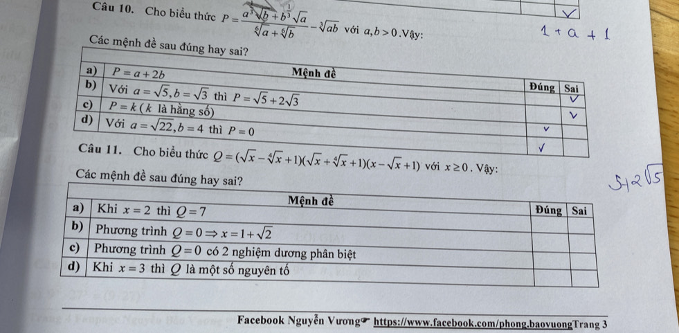 Cho biểu thức P=frac a^3sqrt(b)+b^(frac 1)3sqrt(a)sqrt[6](a)+sqrt[6](b)-sqrt[3](ab) với a,b>0. Vậy:
Các mệnh đề sa
với x≥ 0. Vậy:
Các mệnh đề sau đúng hay 
Facebook Nguyễn Vương◤ https://www.facebook.com/phong.baovuongTrang 3