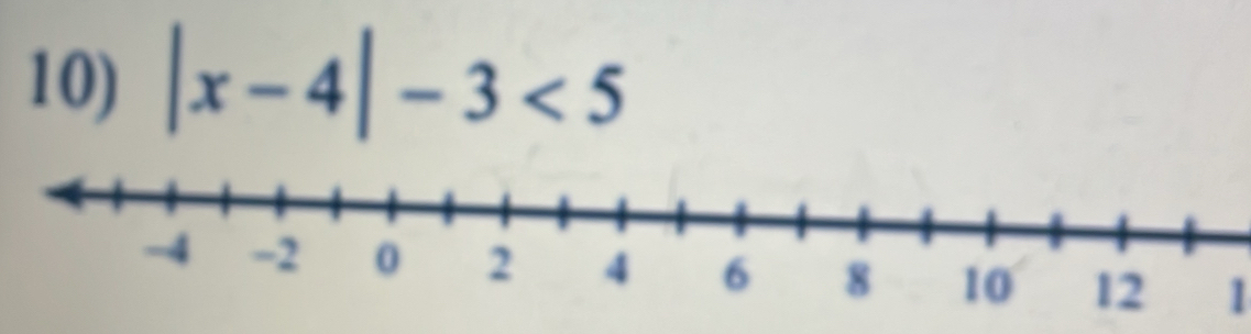 |x-4|-3<5</tex> 
1