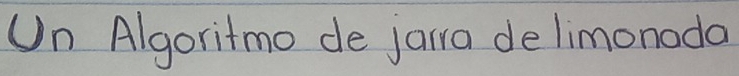 Un Algoritmo de jaira de limonoda