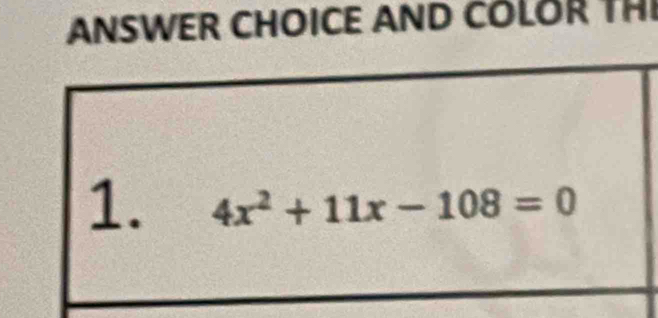 ANSWER CHOICE AND COLOR THI