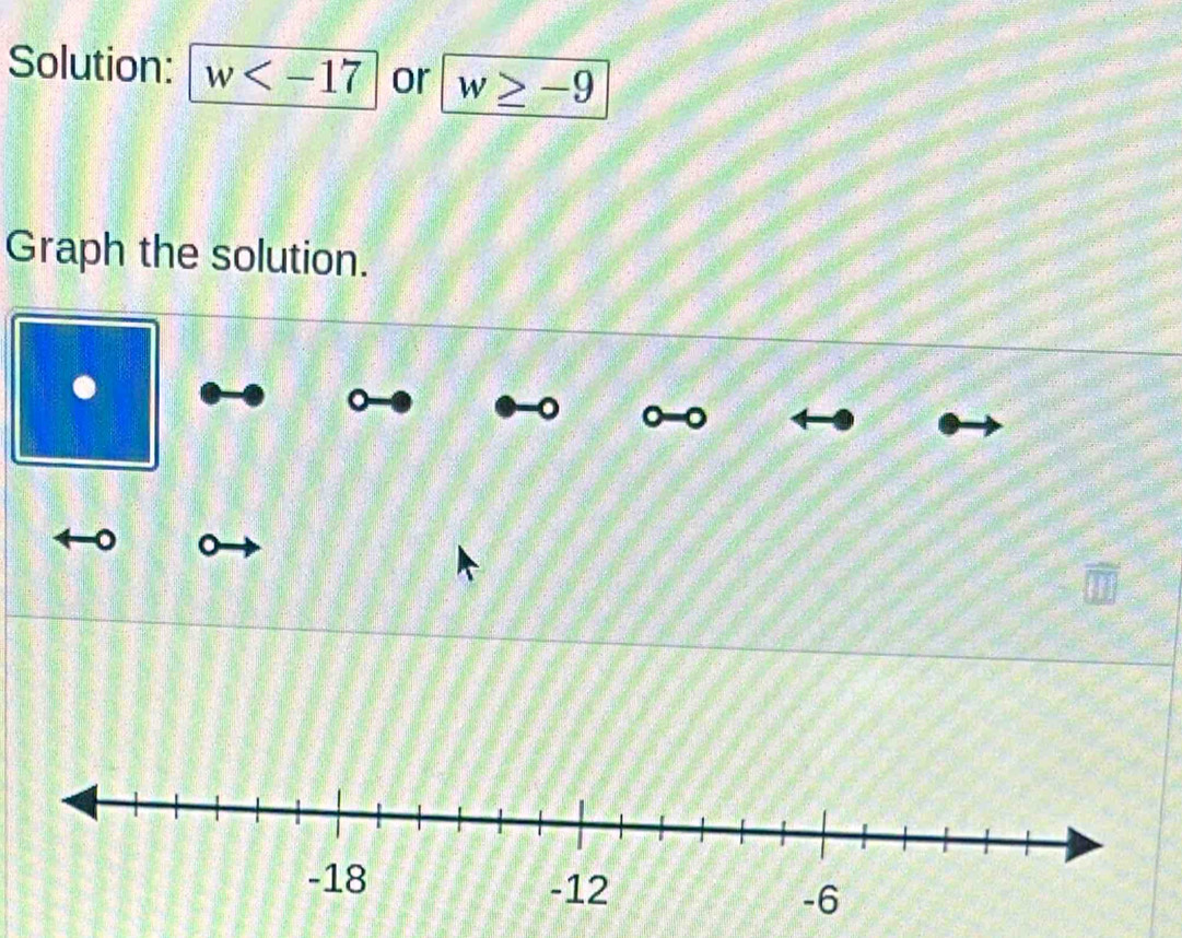 Solution: w or w≥ -9
Graph the solution. 
. 
。 
。 。