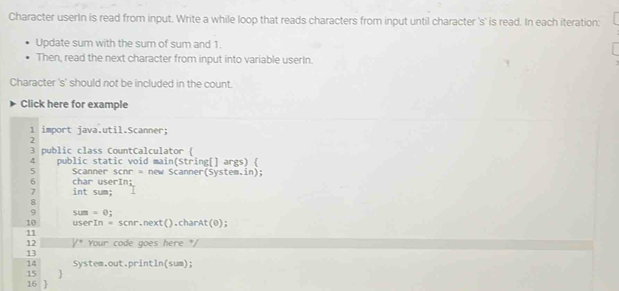 Solved: Character userIn is read from input. Write a while loop that ...