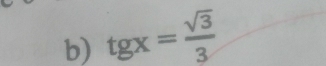 tgx= sqrt(3)/3 