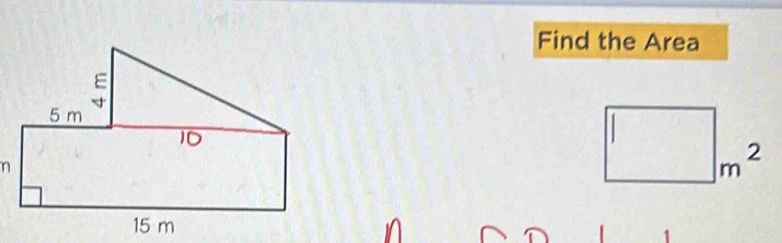 Find the Area
n
m^2