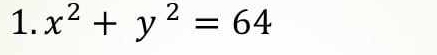 x^2+y^2=64