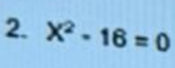 X^2-16=0