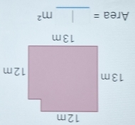 12m
_
Area = m^2