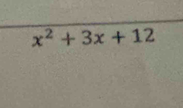 x^2+3x+12