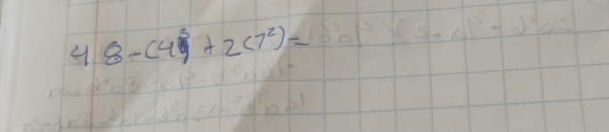 48-(4^5+2(7^2)=