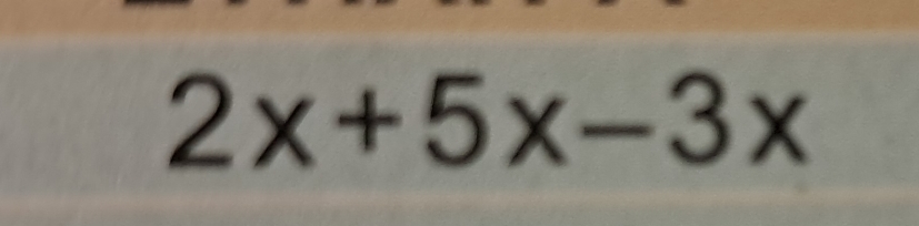 2x+5x-3x