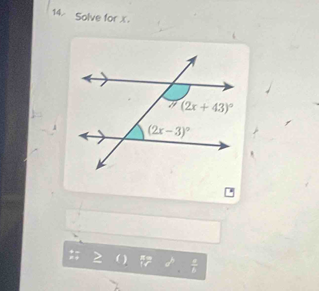 14,  Solve for x.
a^b  a/b 