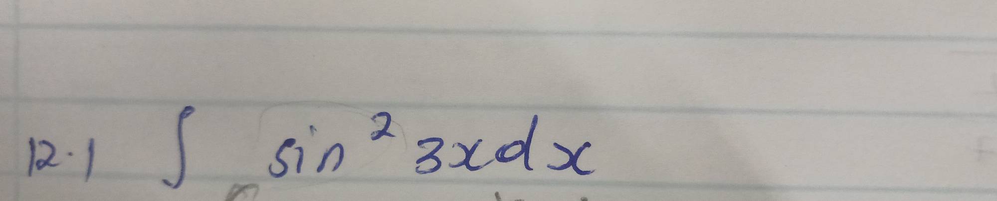 1
∈t sin^23xdx