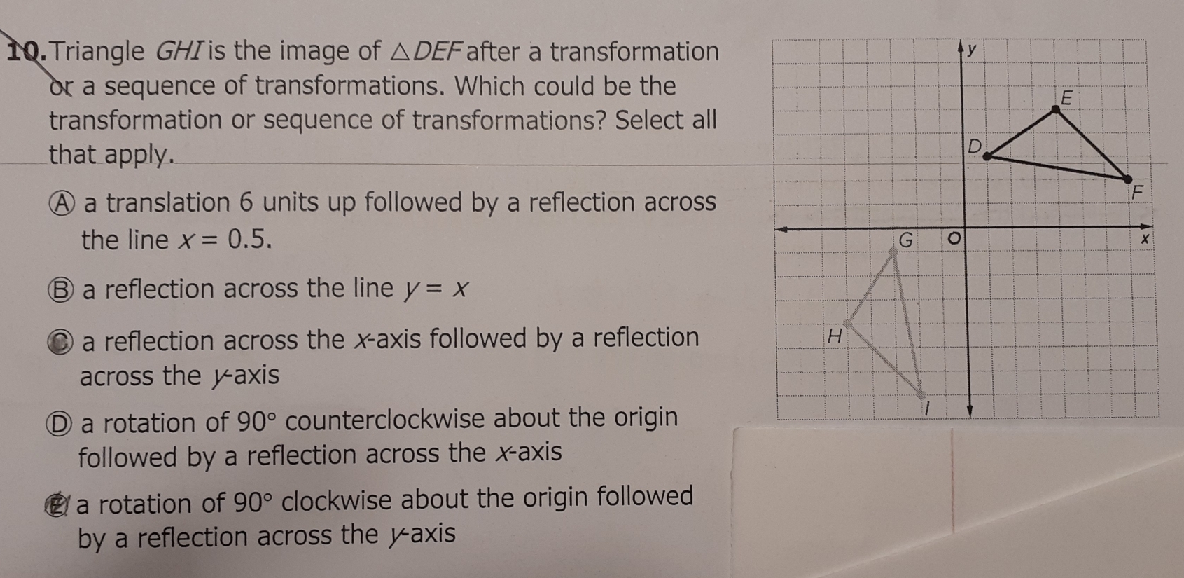 Solved: Triangle GHI is the image of DEF after a transformation or a ...