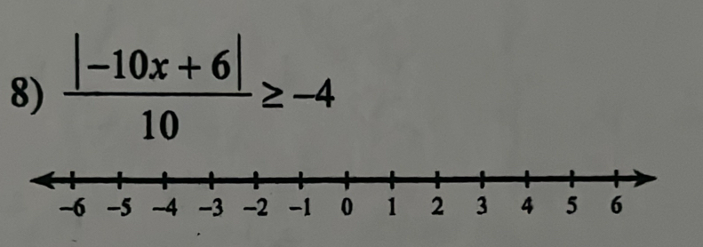  (|-10x+6|)/10 ≥ -4