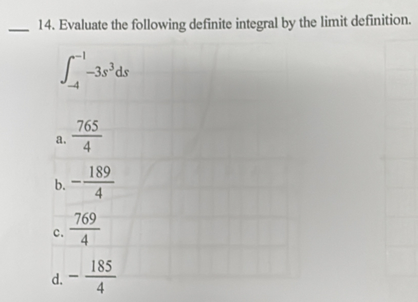 Evaluate the following definite integral by the limit definition.