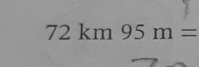 72km95m=