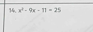 x^2-9x-11=25