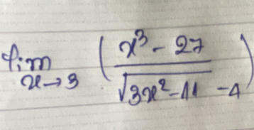 limlimits _xto 3(frac x^3-27sqrt(3x^(x^2)-4)-41-4)