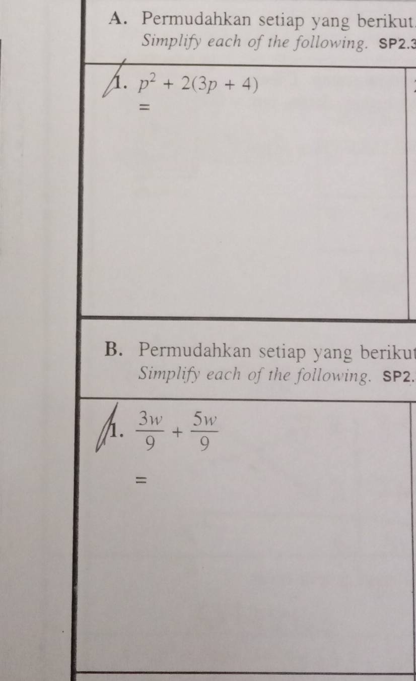 Permudahkan setiap yang berikut
SP2.3
rikut
SP2.