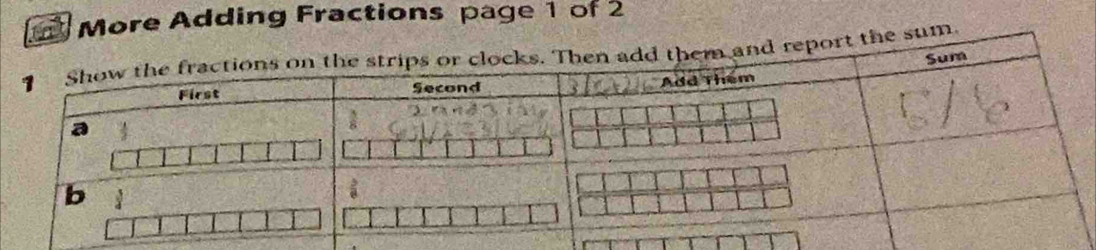 More Adding Fractions page 1 of 2 
eport the sum.