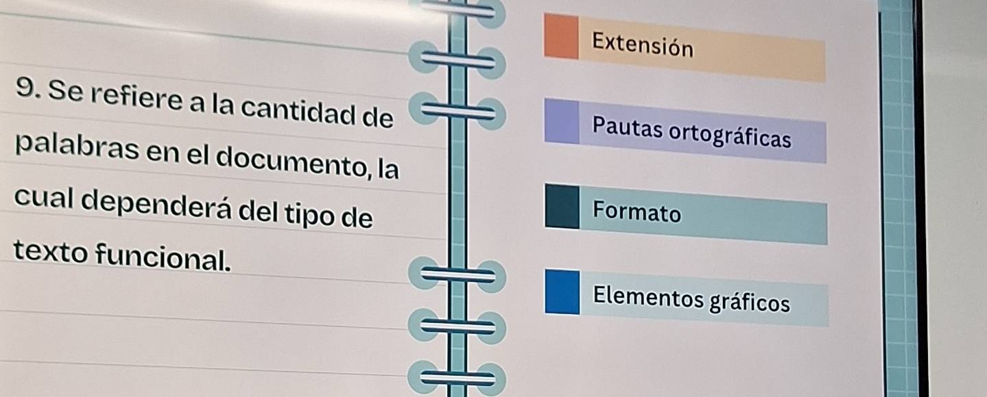 Extensión 
9. Se refiere a la cantidad de 
Pautas ortográficas 
palabras en el documento, la 
cual dependerá del tipo de 
Formato 
texto funcional. 
Elementos gráficos