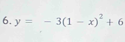 y=-3(1-x)^2+6