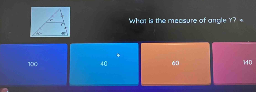 What is the measure of angle Y?
100 40 60 140